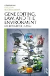Gene Editing, Law, and the Environment cover