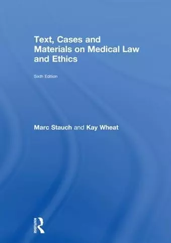 Text, Cases and Materials on Medical Law and Ethics cover