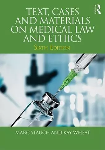 Text, Cases and Materials on Medical Law and Ethics cover