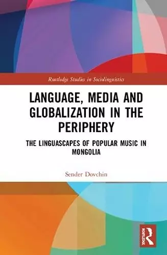 Language, Media and Globalization in the Periphery cover