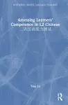 Assessing Learners’ Competence in L2 Chinese 二语汉语能力测试 cover