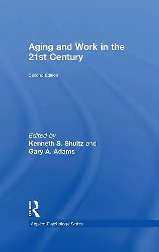 Aging and Work in the 21st Century cover