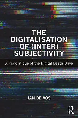 The Digitalisation of (Inter)Subjectivity cover