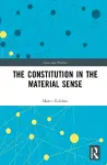The Constitution in the Material Sense cover