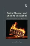 Radical Theology and Emerging Christianity cover