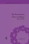 The Renaissance Ethics of Music cover