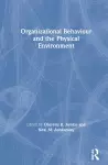 Organizational Behaviour and the Physical Environment cover