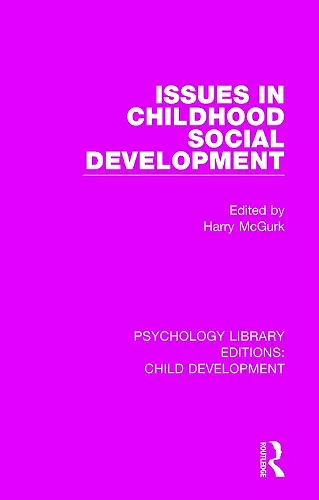 Issues in Childhood Social Development cover