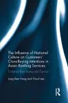 The Influence of National Culture on Customers' Cross-Buying Intentions in Asian Banking Services cover