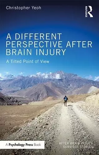 A Different Perspective After Brain Injury cover