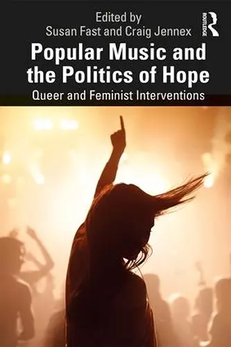 Popular Music and the Politics of Hope cover