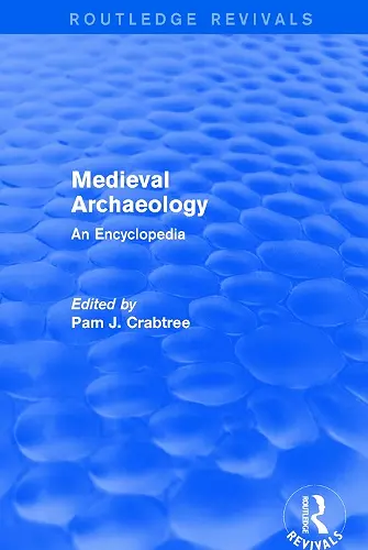 Routledge Revivals: Medieval Archaeology (2001) cover