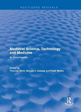 Routledge Revivals: Medieval Science, Technology and Medicine (2006) cover