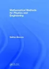 Mathematical Methods for Physics and Engineering cover