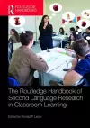 The Routledge Handbook of Second Language Research in Classroom Learning cover