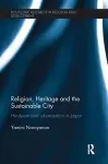 Religion, Heritage and the Sustainable City cover