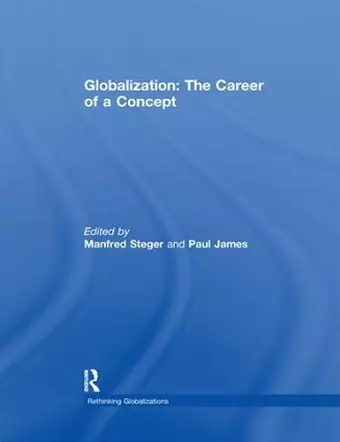 Globalization: The Career of a Concept cover