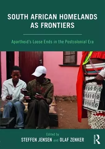 South African Homelands as Frontiers cover