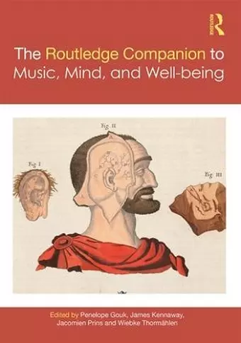 The Routledge Companion to Music, Mind, and Well-being cover