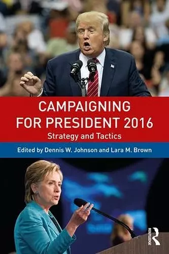 Campaigning for President 2016 cover