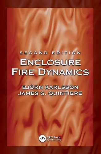 Enclosure Fire Dynamics, Second Edition cover