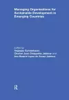 Managing Organizations for Sustainable Development in Emerging Countries cover