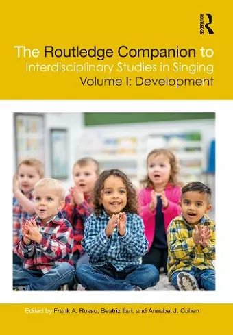 The Routledge Companion to Interdisciplinary Studies in Singing, Volume I: Development cover