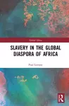 Slavery in the Global Diaspora of Africa cover