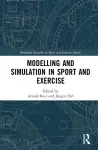 Modelling and Simulation in Sport and Exercise cover