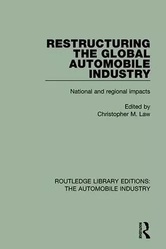 Restructuring the Global Automobile Industry cover