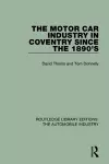 The Motor Car Industry in Coventry Since the 1890's cover