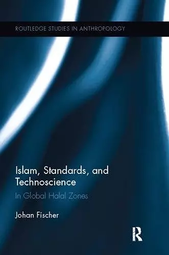 Islam, Standards, and Technoscience cover