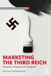 Marketing the Third Reich cover