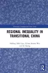 Regional Inequality in Transitional China cover