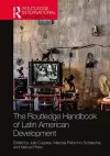 The Routledge Handbook of Latin American Development cover