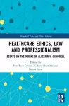 Healthcare Ethics, Law and Professionalism cover