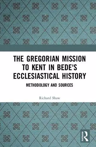 The Gregorian Mission to Kent in Bede's Ecclesiastical History cover