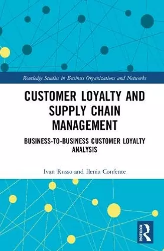Customer Loyalty and Supply Chain Management cover