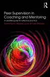 Peer Supervision in Coaching and Mentoring cover