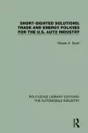 Short Sighted Solutions: Trade and Energy Policies for the US Auto Industry cover