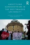 Unsettling Eurocentrism in the Westernized University cover