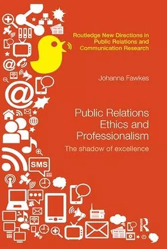 Public Relations Ethics and Professionalism cover