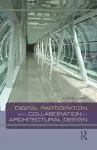 Digital Participation and Collaboration in Architectural Design cover