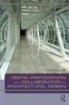 Digital Participation and Collaboration in Architectural Design cover