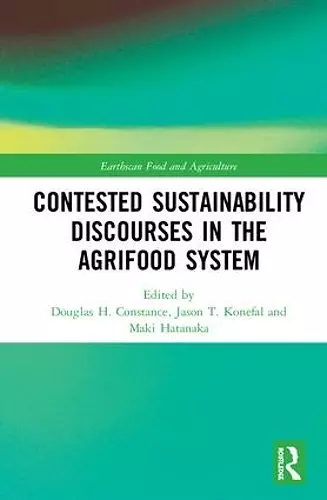 Contested Sustainability Discourses in the Agrifood System cover