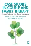 Case Studies in Couple and Family Therapy cover