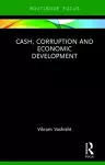 Cash, Corruption and Economic Development cover