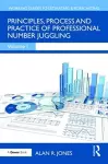 Principles, Process and Practice of Professional Number Juggling cover