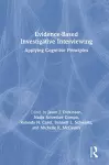 Evidence-based Investigative Interviewing cover