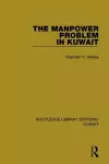 The Manpower Problem in Kuwait cover